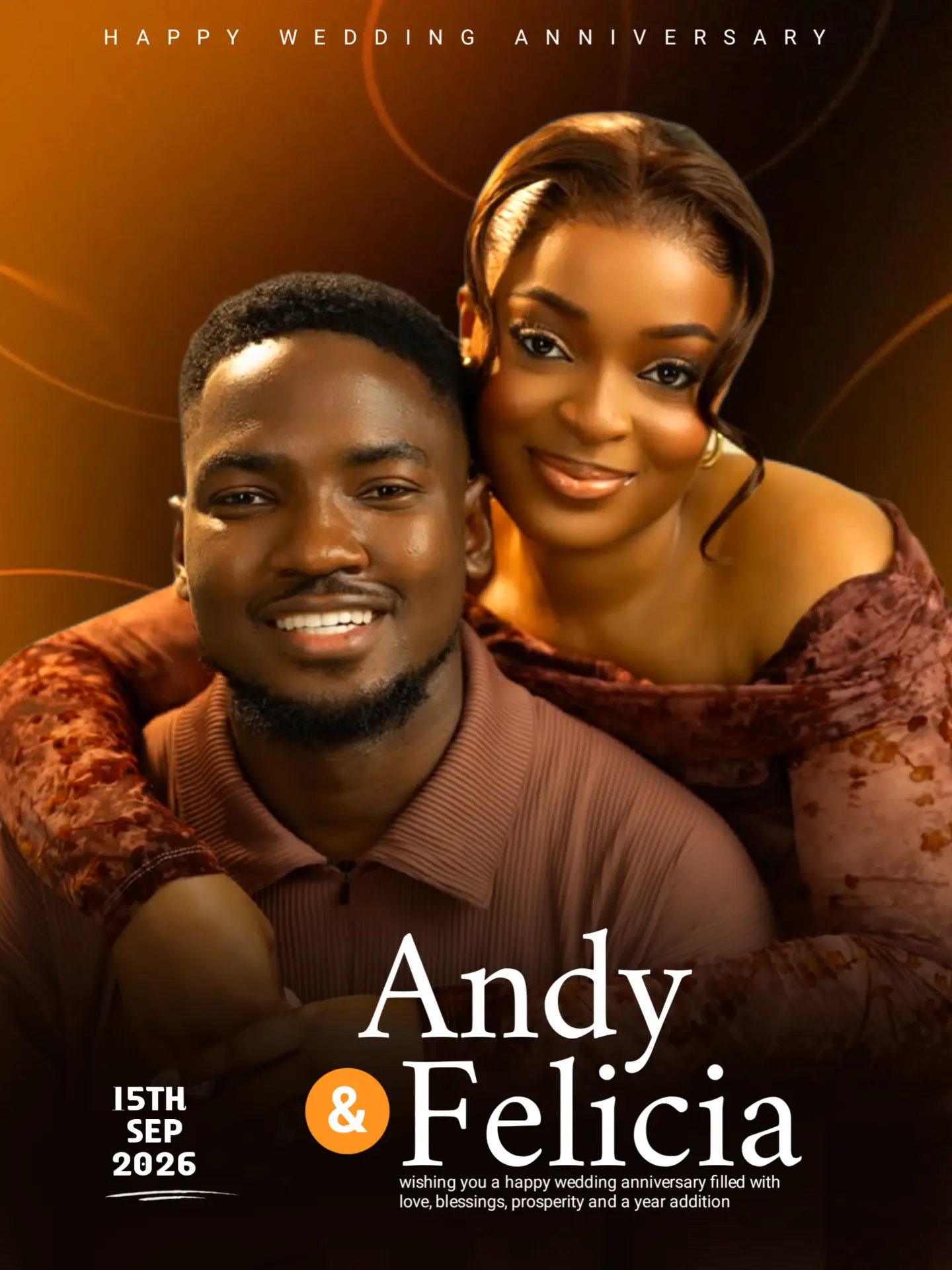 Warm-toned wedding anniversary design featuring Andy and Felicia